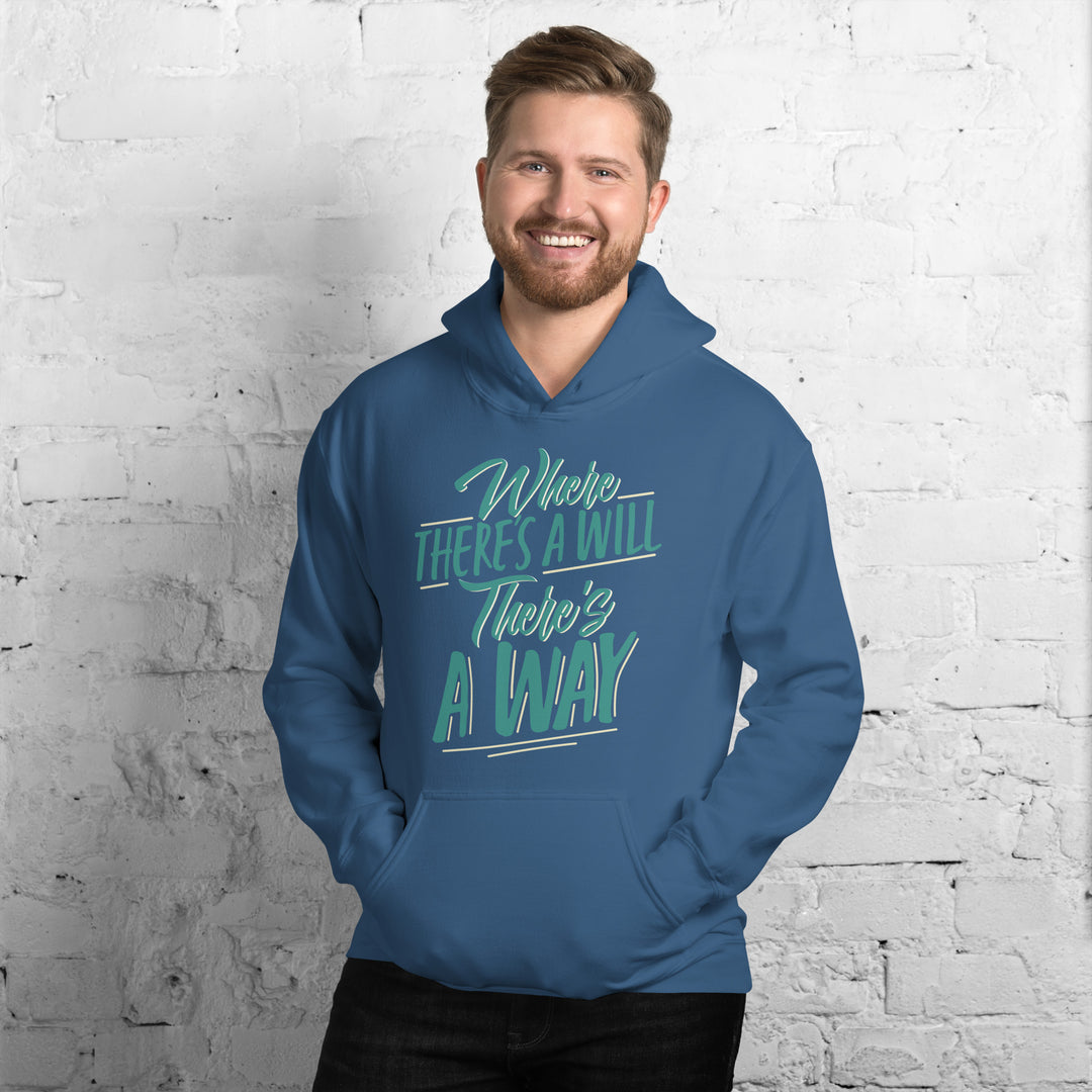 Where There's A Will There's A Way Hoodie