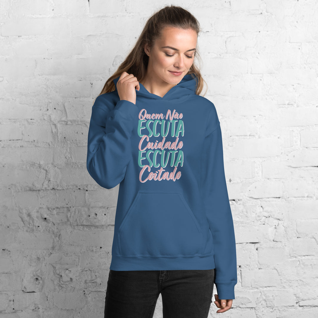 Quem não escuta cuidado escuta coitado  Hoodie