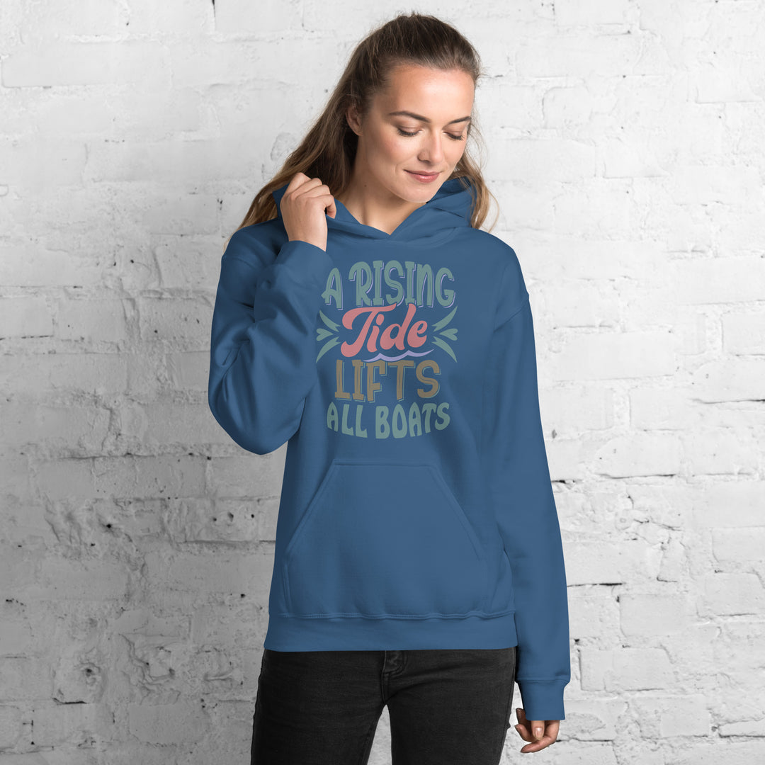 A Rising Tide Lifts All Boats Hoodie