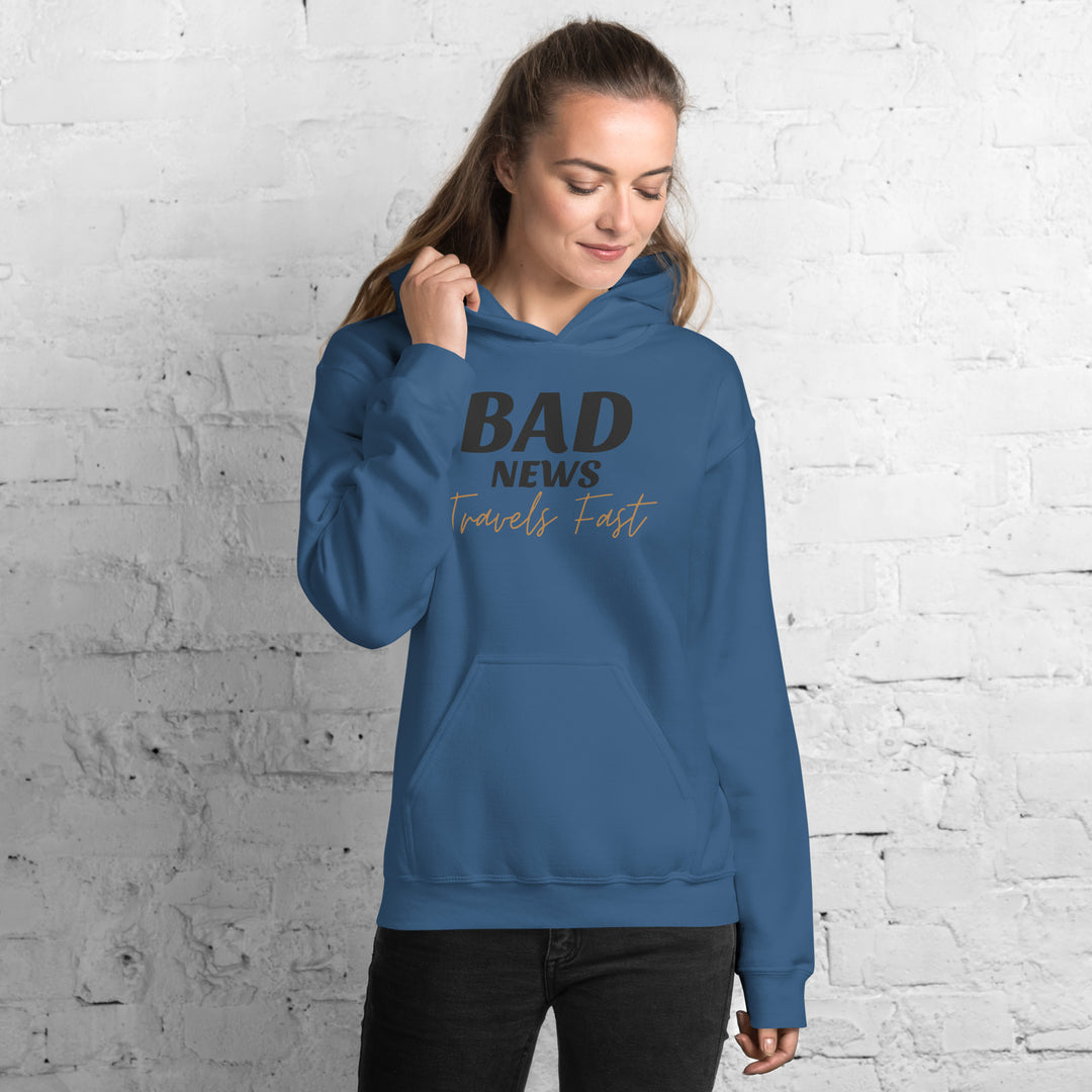 Bad News Travels Fast Hoodie