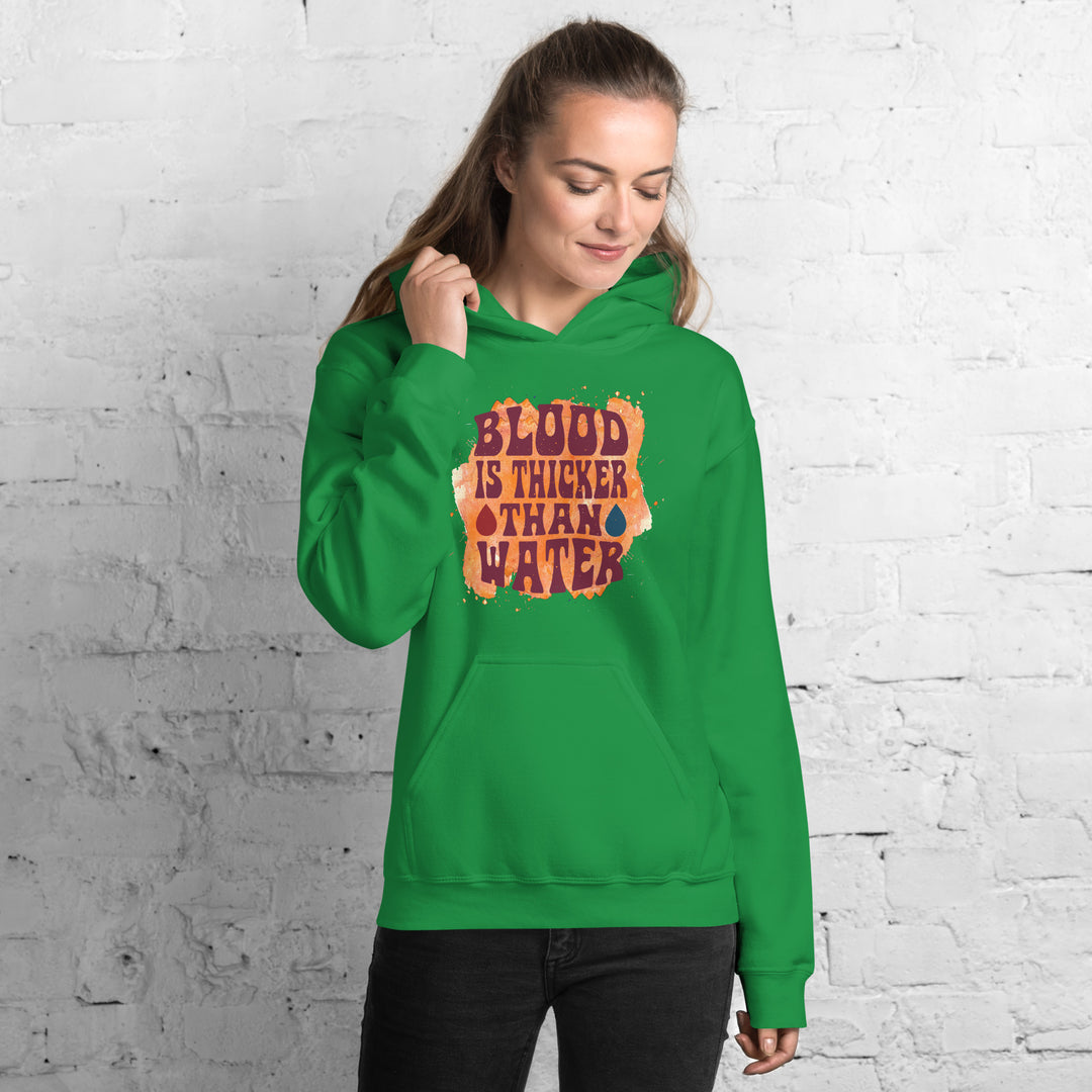 Blood Is Thicker Than Water  Hoodie