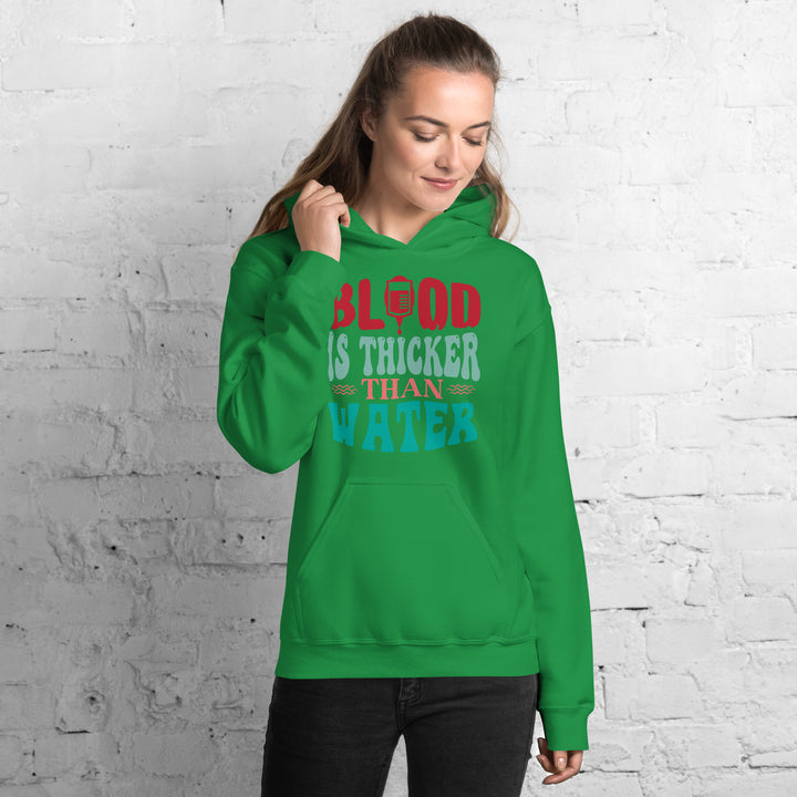 Blood Is Thicker Than Water  Hoodie