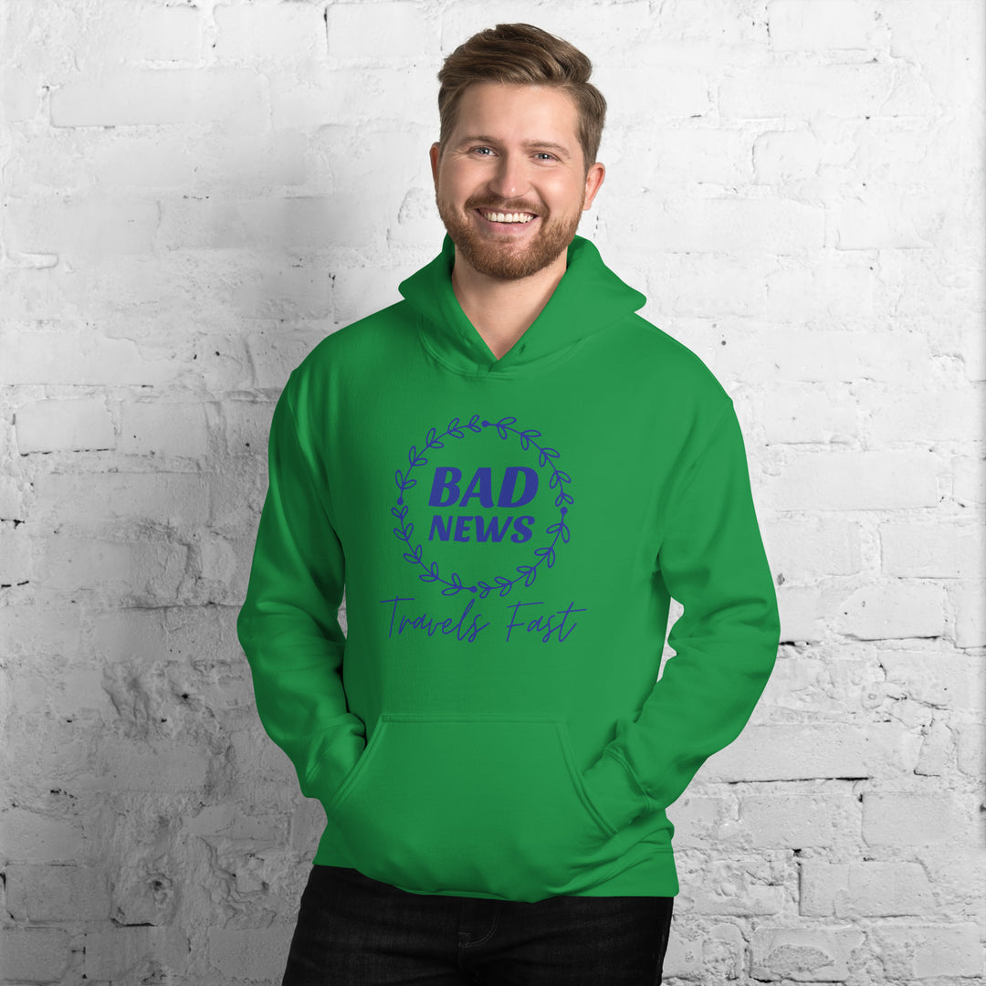 Bad News Travels Fast Hoodie