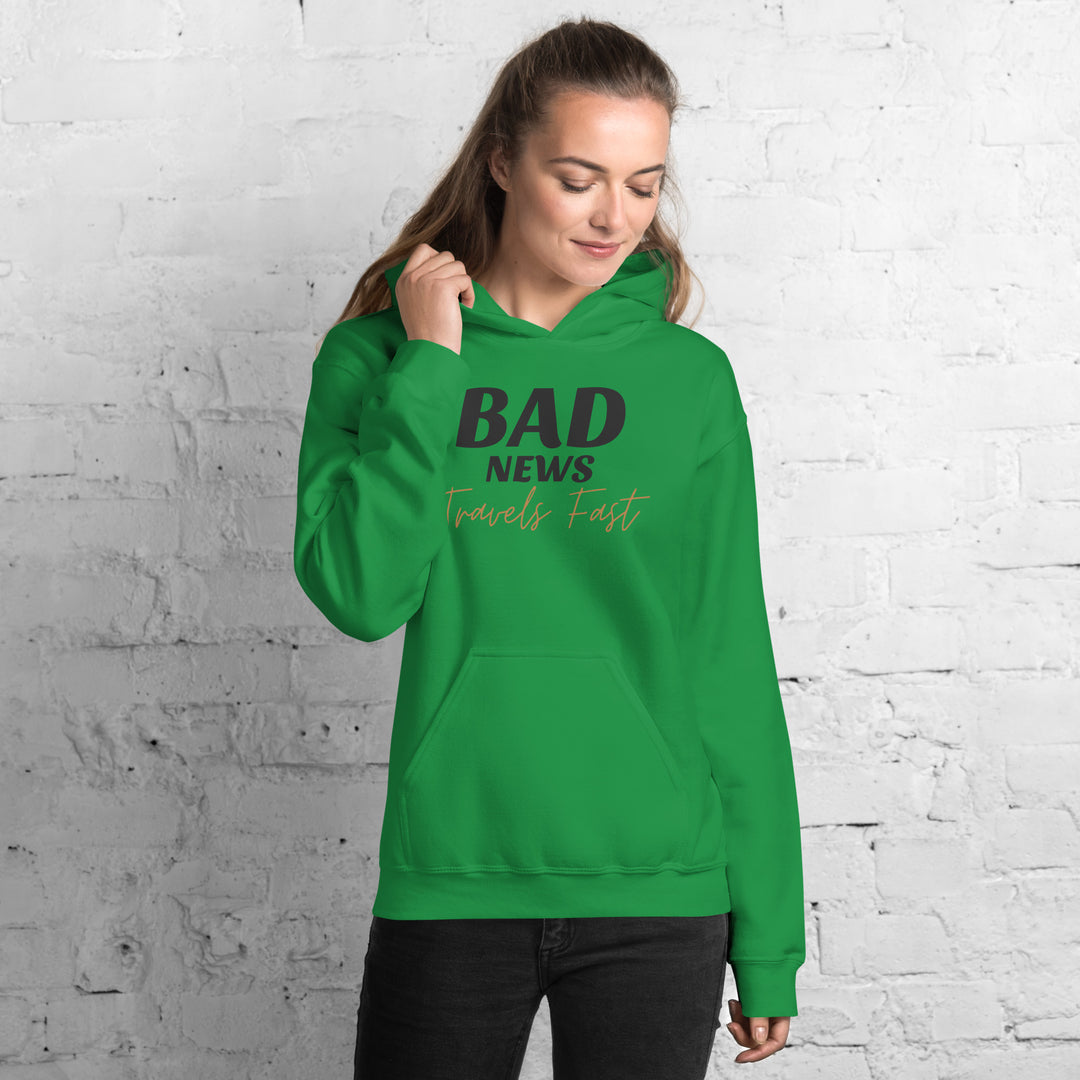 Bad News Travels Fast Hoodie