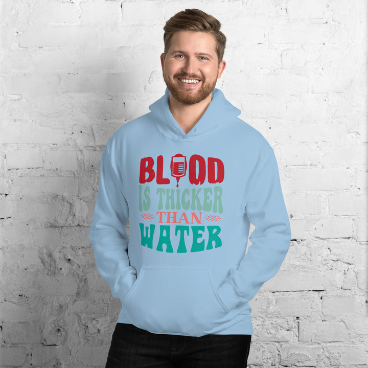 Blood Is Thicker Than Water  Hoodie