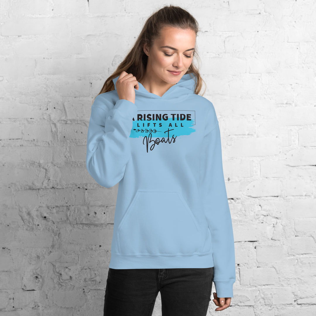 A Rising Tide Lifts All Boats Hoodie