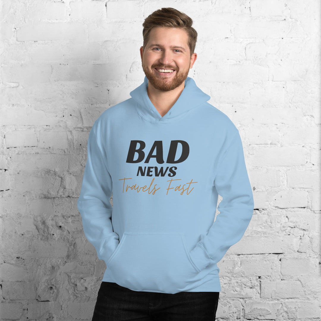 Bad News Travels Fast Hoodie