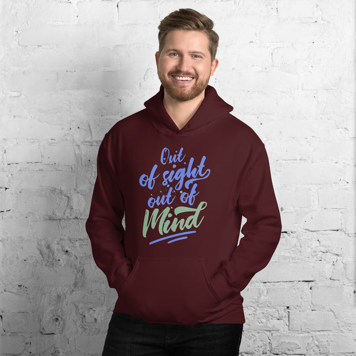 Out Of Sight Out Of Mind  Hoodie