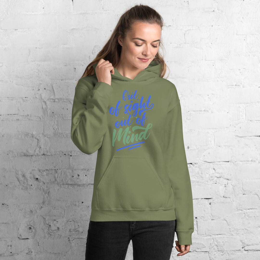 Out Of Sight Out Of Mind  Hoodie