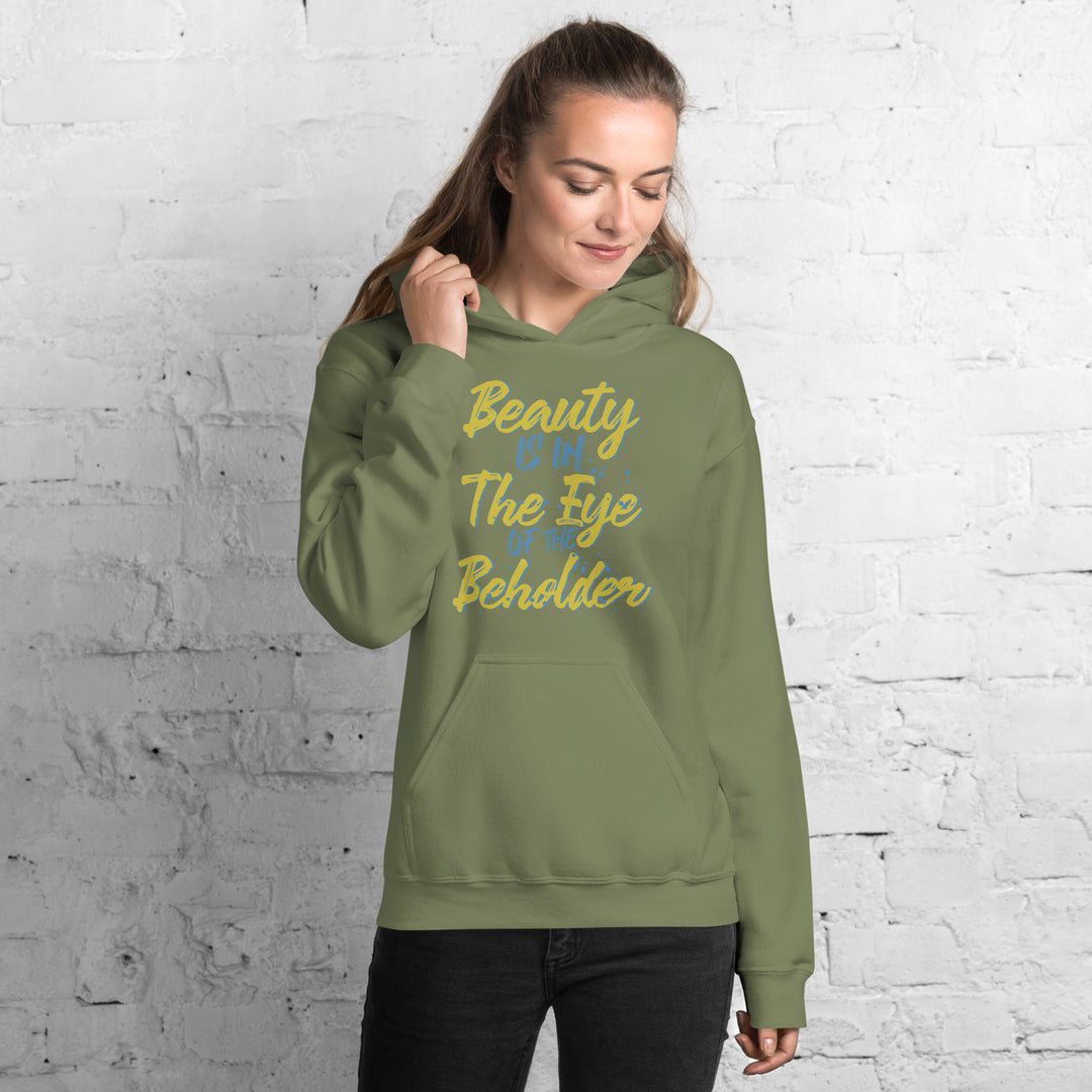 Beauty Is In The Eye Of The Beholder Hoodie