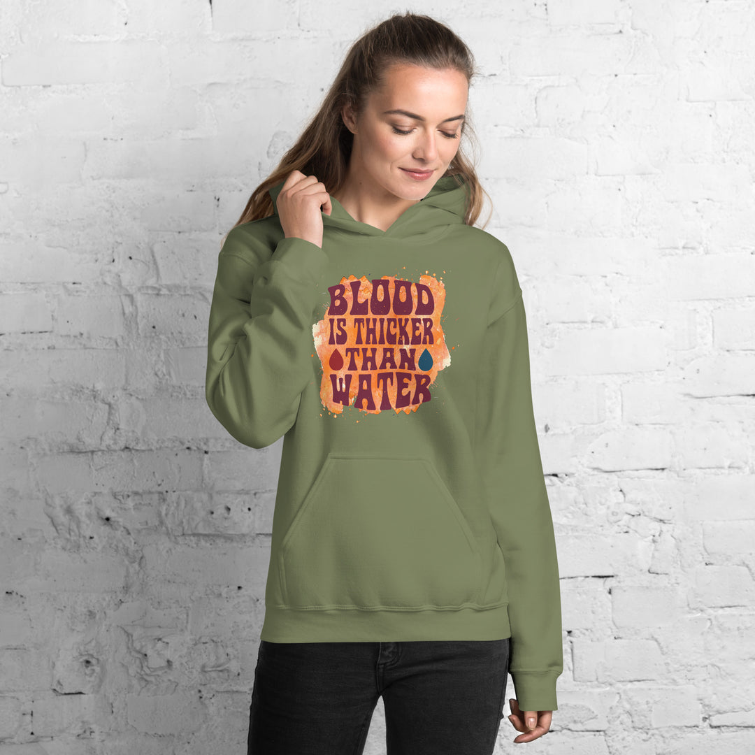 Blood Is Thicker Than Water  Hoodie