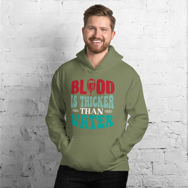 Blood Is Thicker Than Water  Hoodie