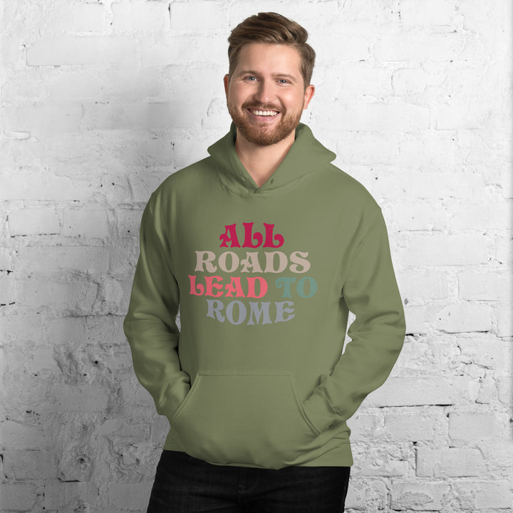 All Roads Lead To Rome Hoodie