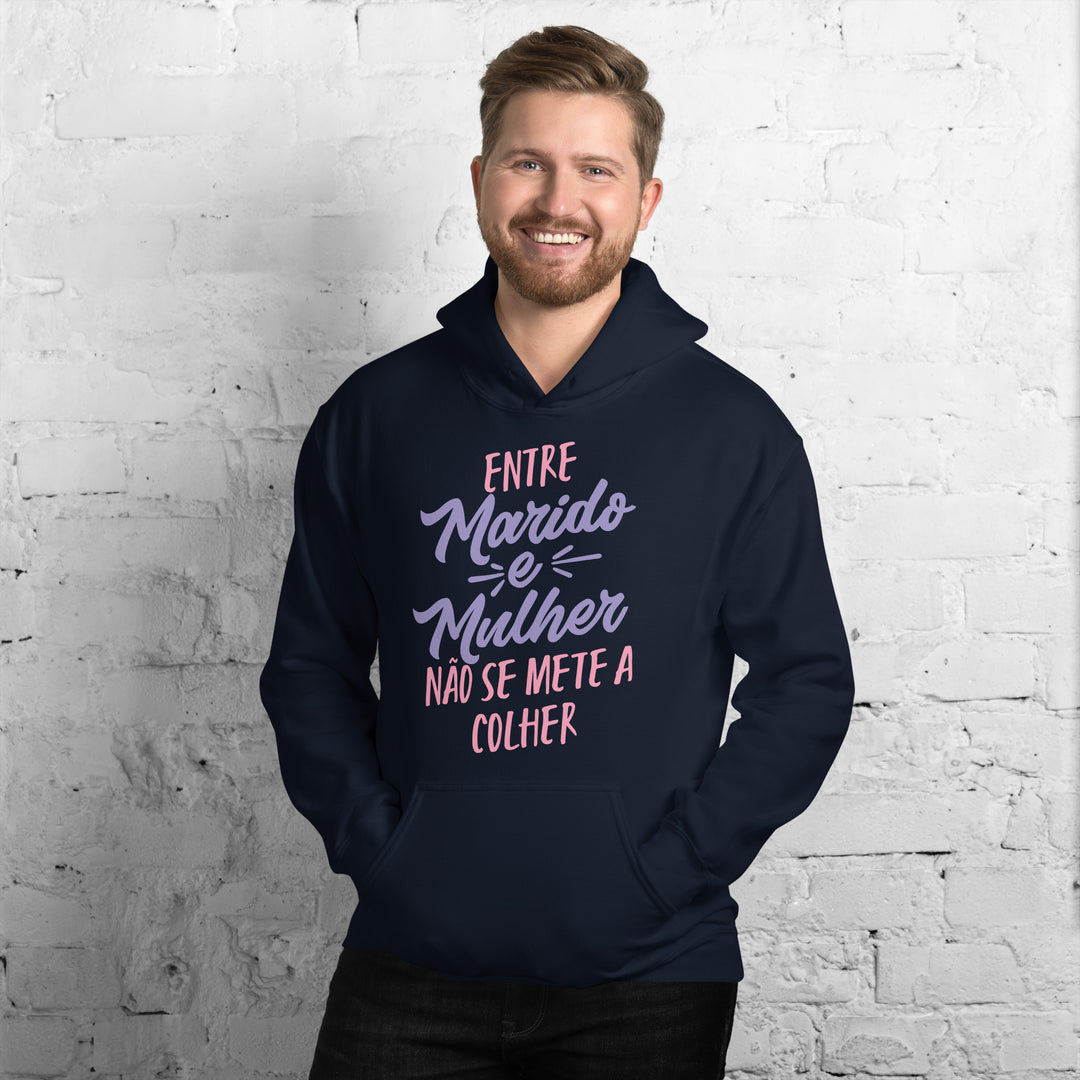 Entre marido e mulher não se mete a colher  Hoodie