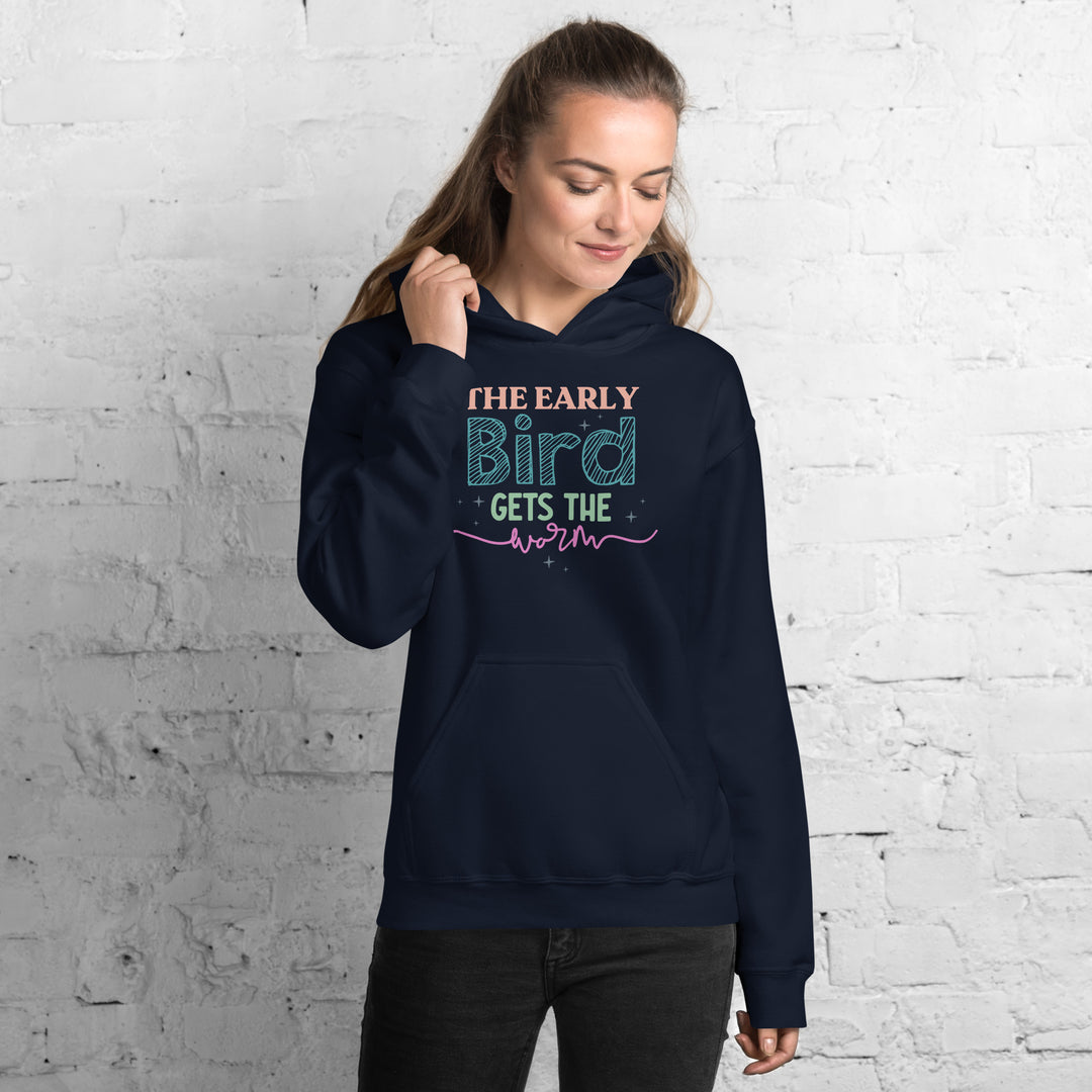 The Early Bird Gets The Worm Hoodie