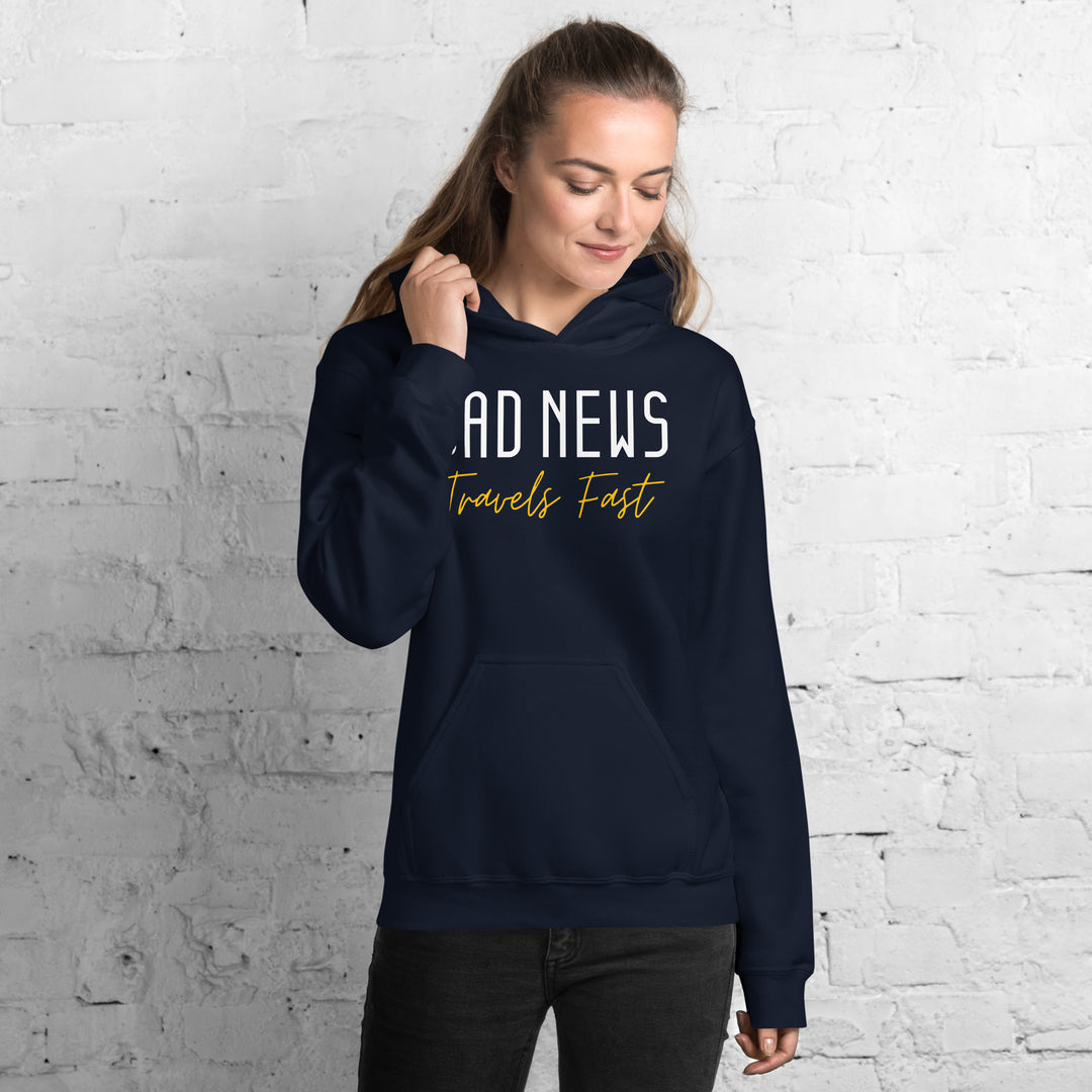 Bad News Travels Fast Hoodie