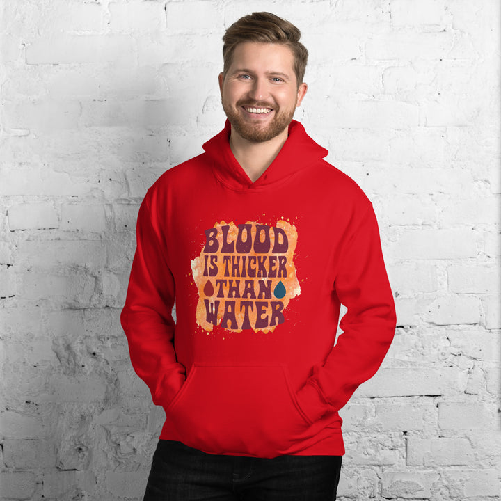 Blood Is Thicker Than Water  Hoodie