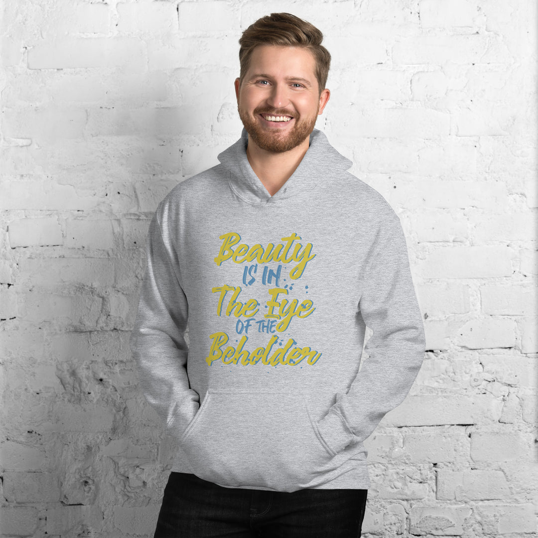 Beauty Is In The Eye Of The Beholder Hoodie