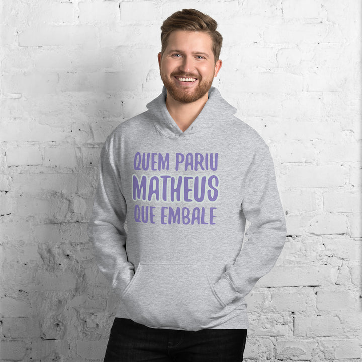 Quem pariu mattheus que embale  Hoodie