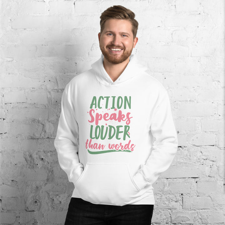 Action Speaks Louder Than Words Hoodie