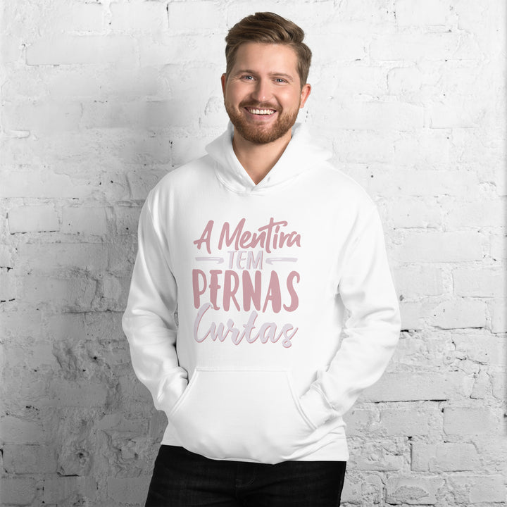 A mentira tem pernas curtas Hoodie