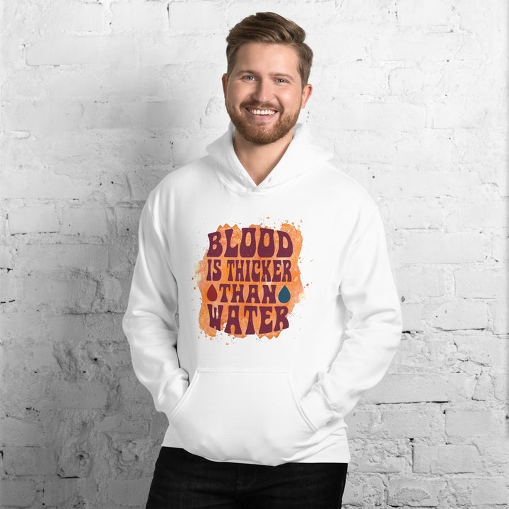 Blood Is Thicker Than Water  Hoodie