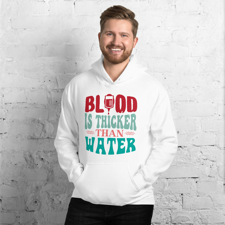 Blood Is Thicker Than Water  Hoodie