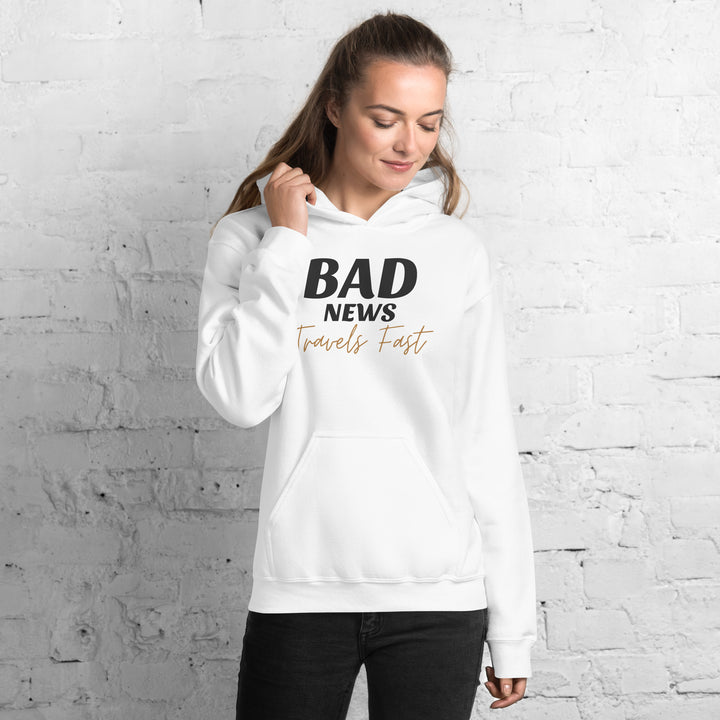 Bad News Travels Fast Hoodie