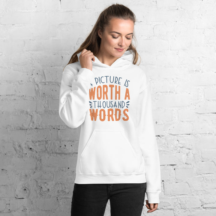 A Picture Is Worth A Thousand Words Hoodie