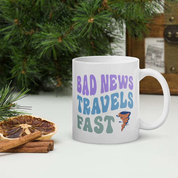 Bad News Travels Fast White glossy mug