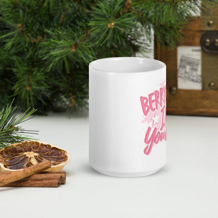 BERRYLIEVE IN YOURSELF WHITE GLOSSY MUG