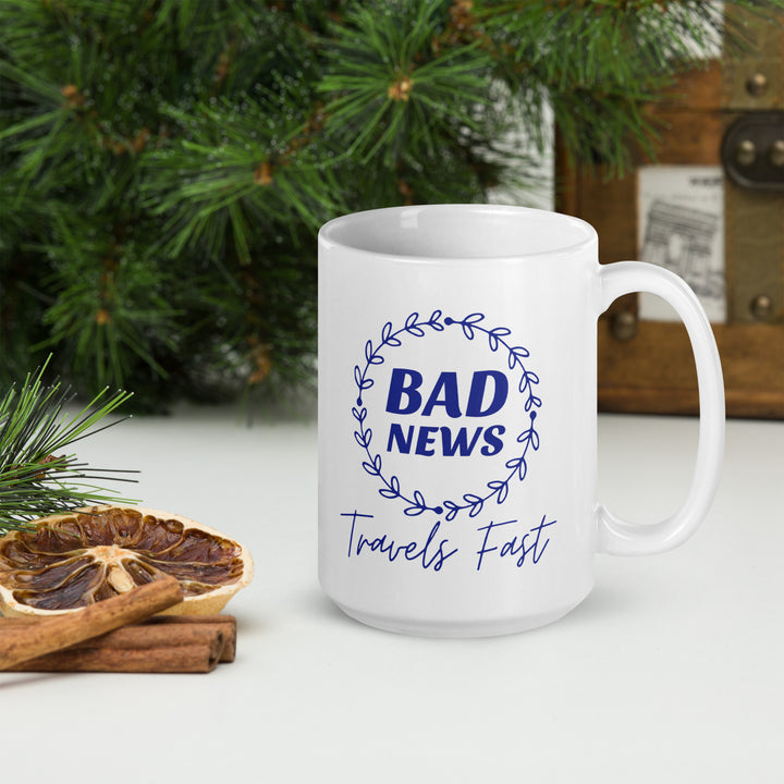 Bad News Travels Fast White glossy mug