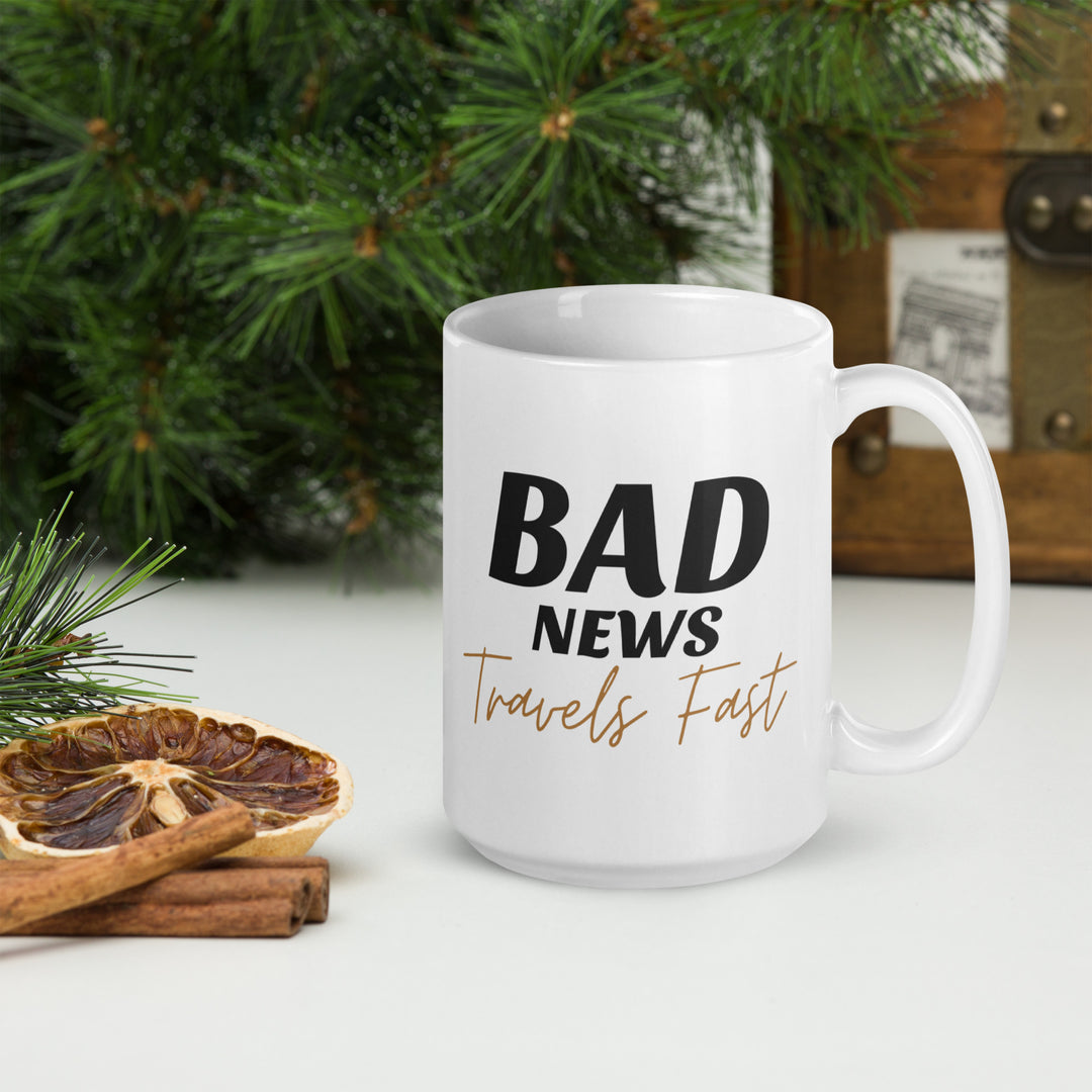 Bad News Travels Fast White glossy mug