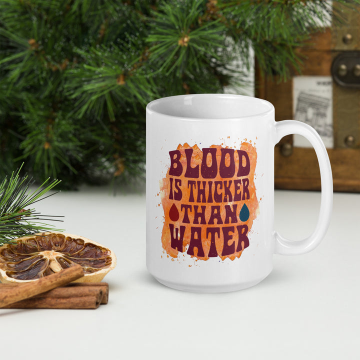 Blood Is Thicker Than Water White glossy mug