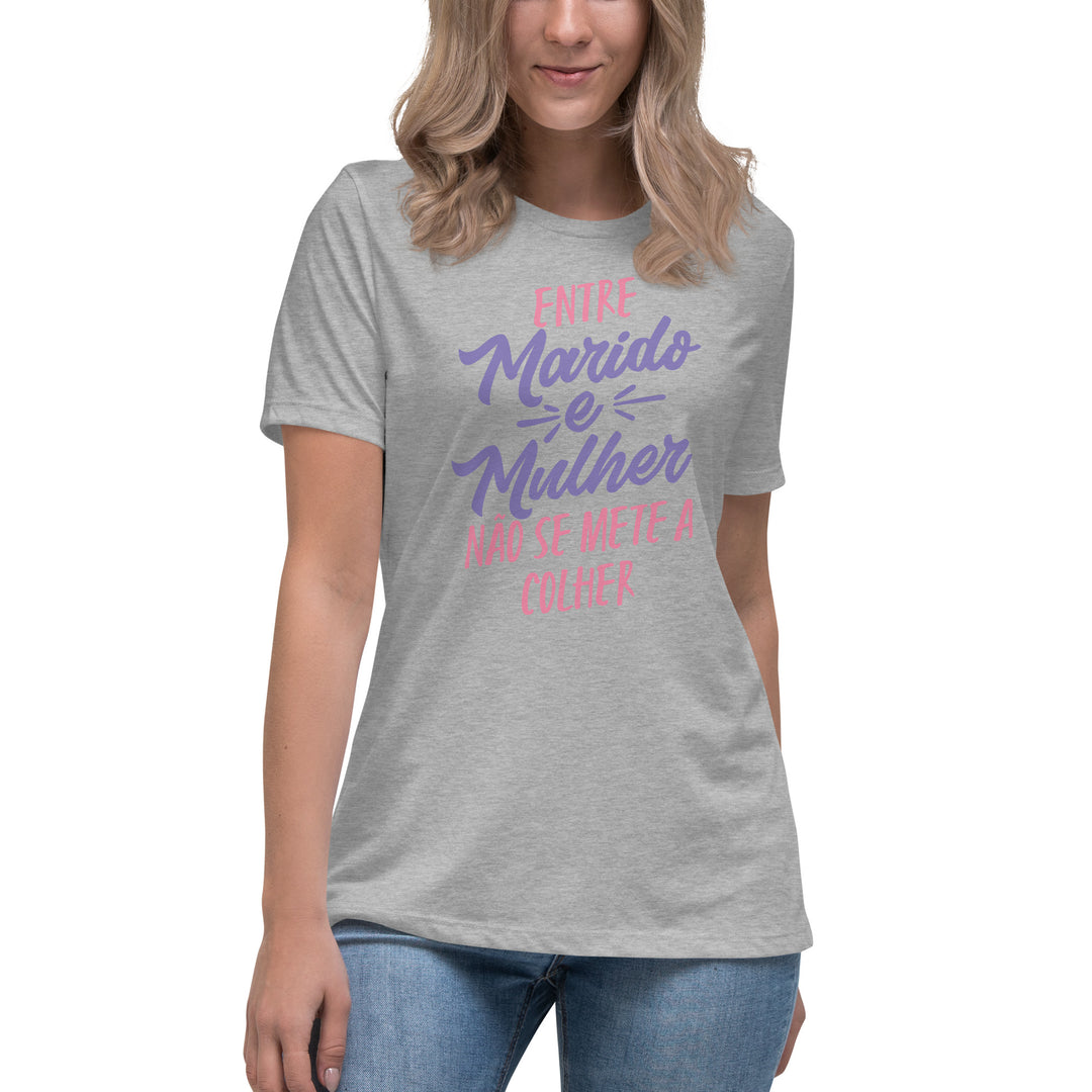 Entre marido e mulher não se mete a colher Women's Relaxed T-Shirt