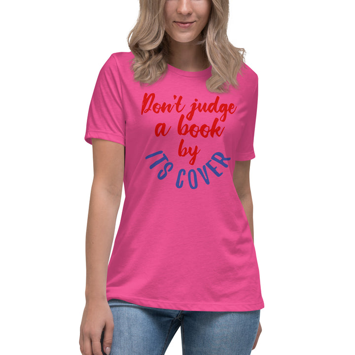 Don't Judge A Book By Its Cover Women's Relaxed T-Shirt