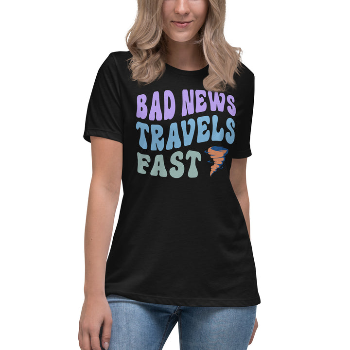 Bad News Travels Fast Women's Relaxed T-Shirt