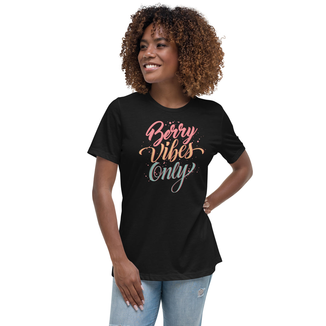 BERRY VIBES ONLY WOMEN'S RELAXED T-SHIRT