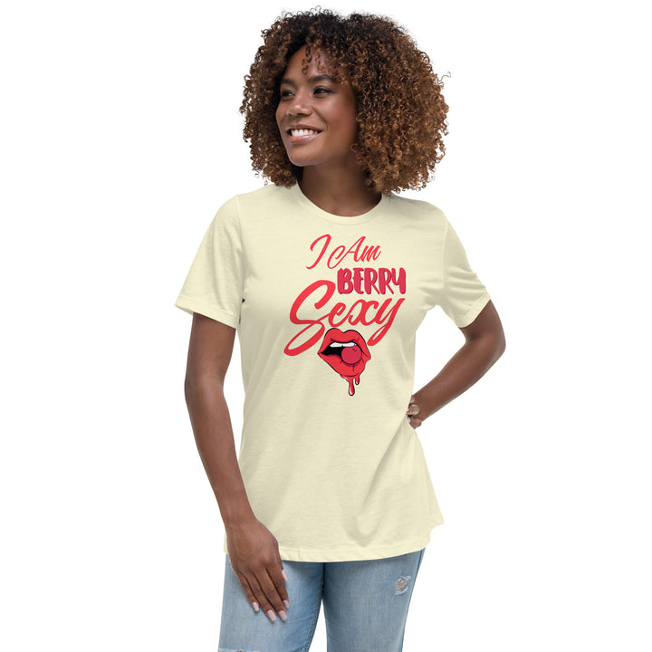 I AM BERRY SEXY WOMEN'S RELAXED T-SHIRT