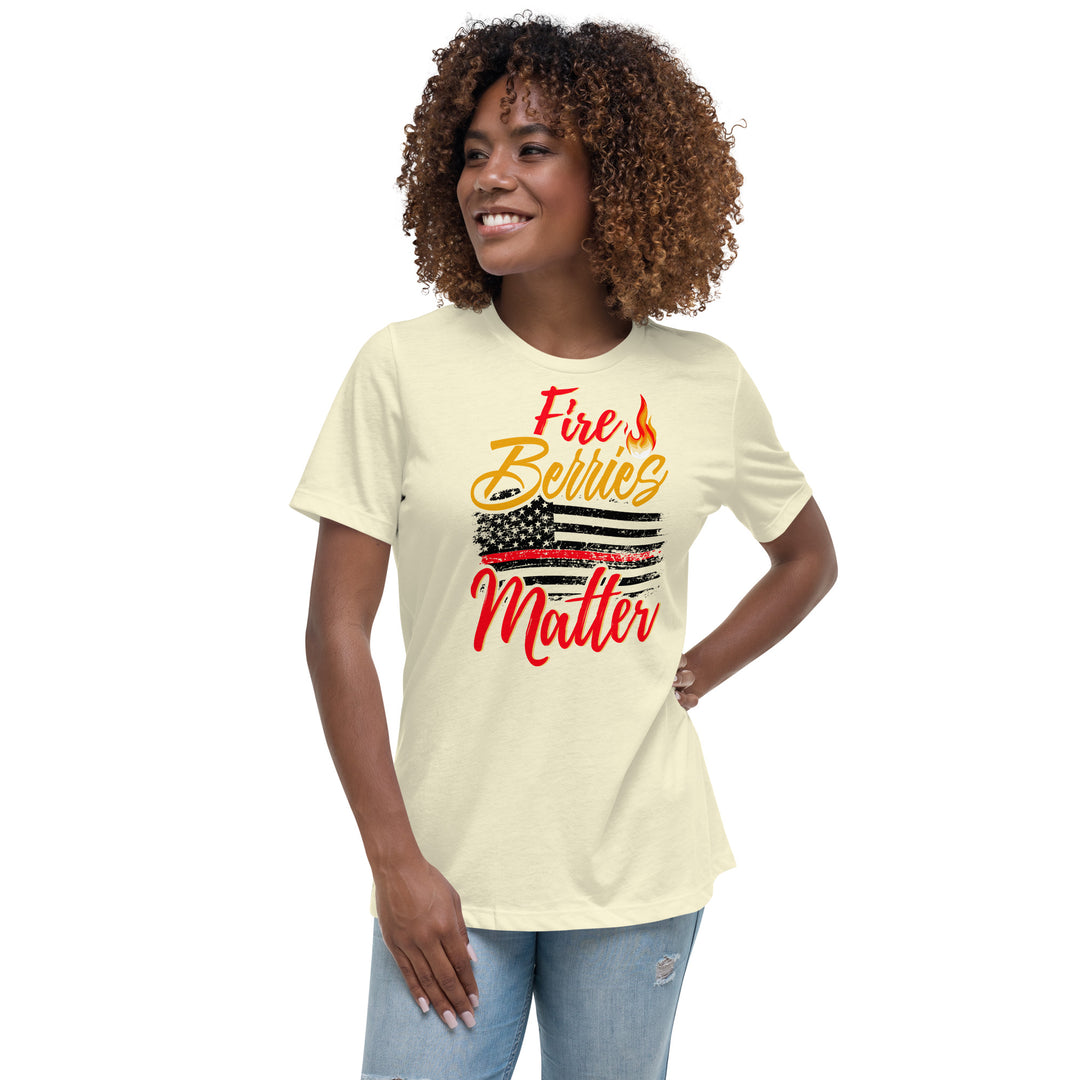 FIRE BERRIES MATTER WOMEN'S RELAXED T-SHIRT