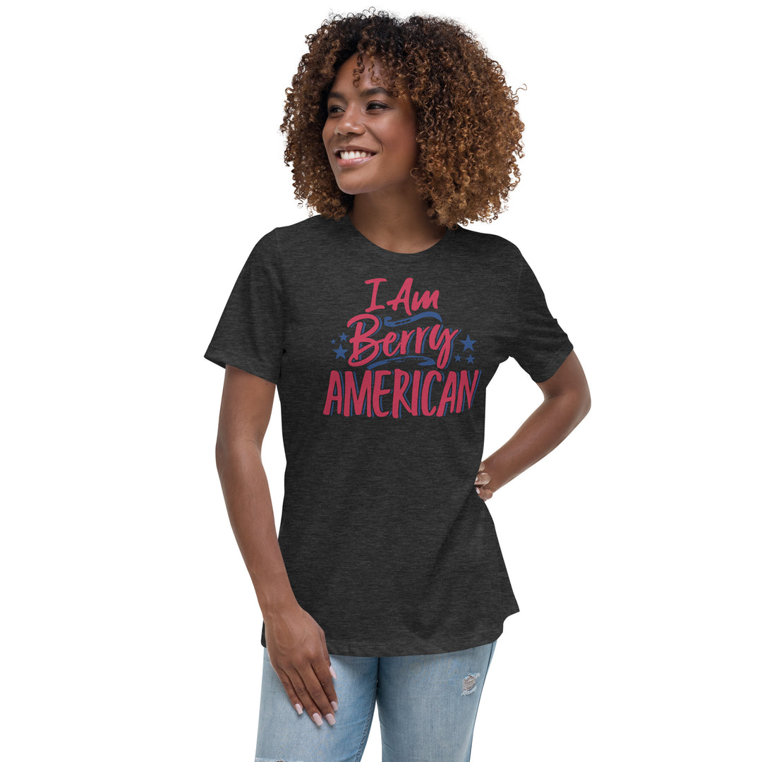 I AM BERRY AMERICAN WOMEN'S RELAXED T-SHIRT