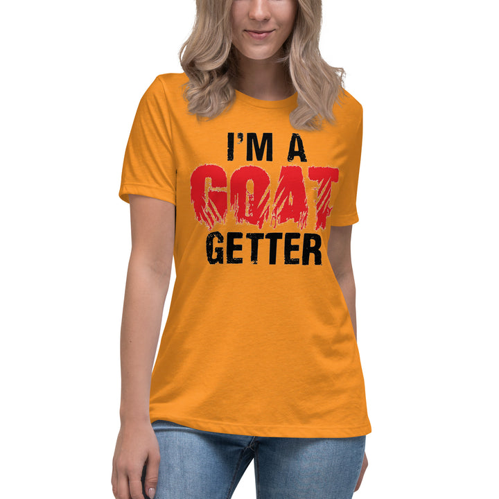 I'm A Goat Getter Women's Relaxed T-Shirt