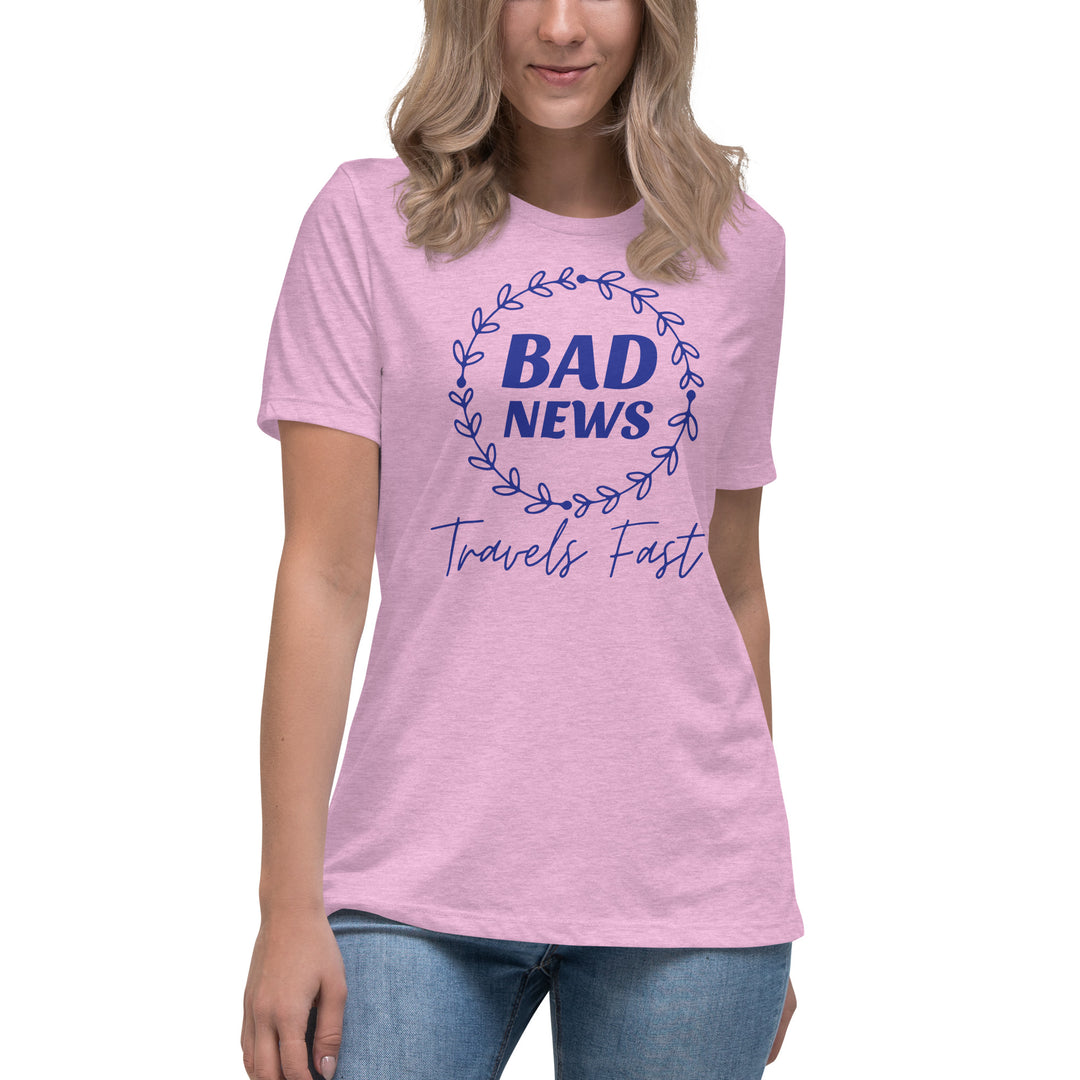 Bad News Travels Fast Women's Relaxed T-Shirt