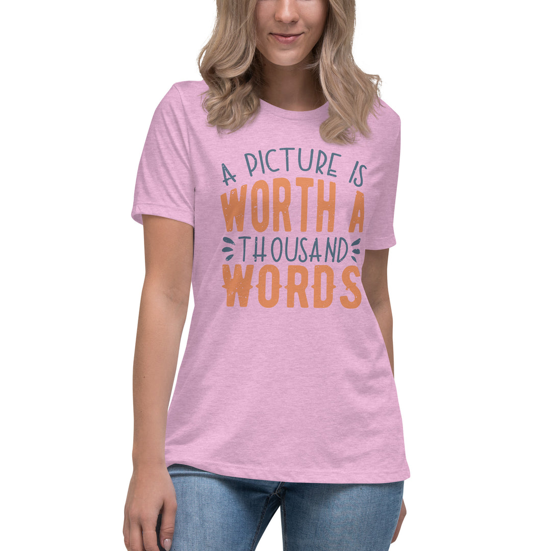 A Picture Is Worth A Thousand Words Women's Relaxed T-Shirt