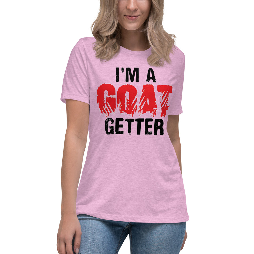 I'm A Goat Getter Women's Relaxed T-Shirt