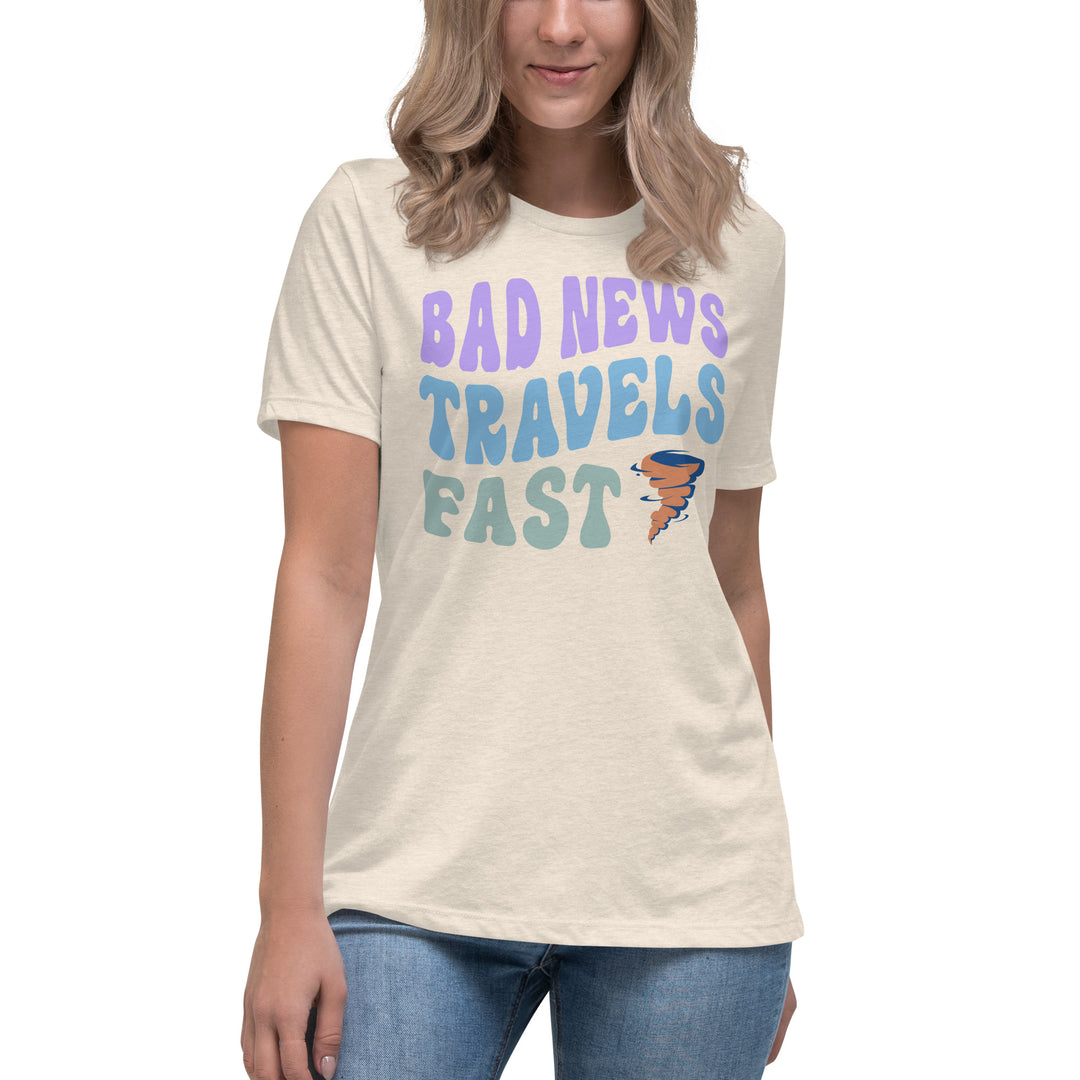 Bad News Travels Fast Women's Relaxed T-Shirt