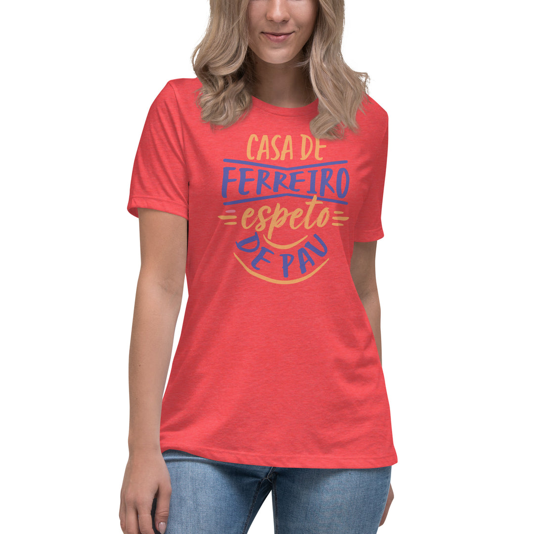 Casa de ferreiro espeto de pau Women's Relaxed T-Shirt