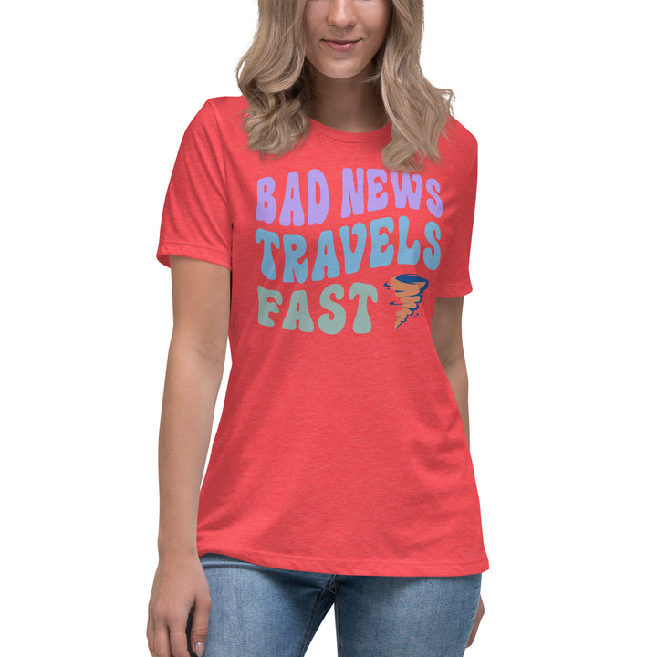 Bad News Travels Fast Women's Relaxed T-Shirt