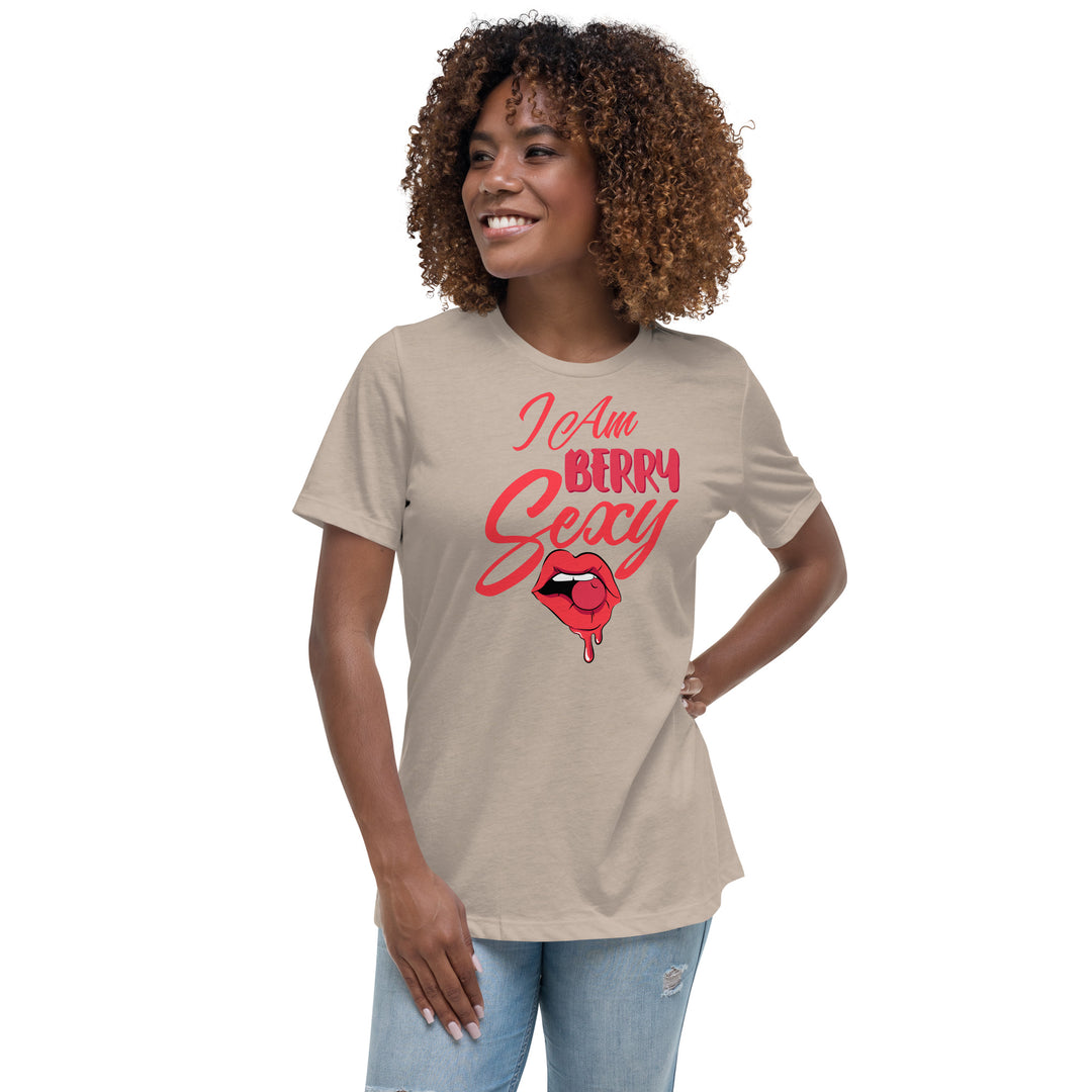 I AM BERRY SEXY WOMEN'S RELAXED T-SHIRT