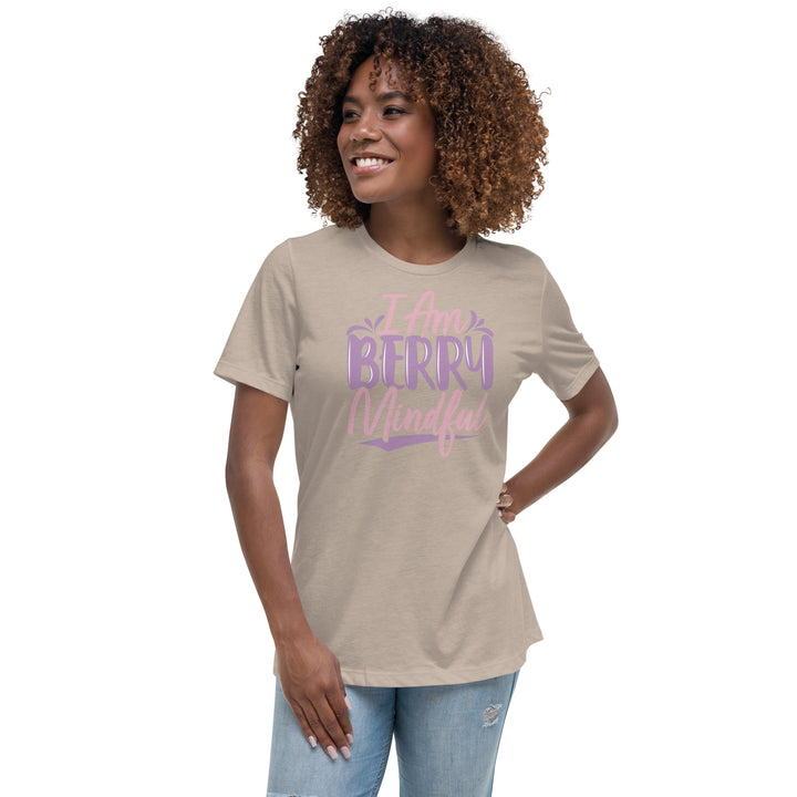 I AM BERRY MINDFUL WOMEN'S RELAXED T-SHIRT